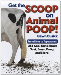 Get the Scoop on Animal Poop - Dawn Cusick