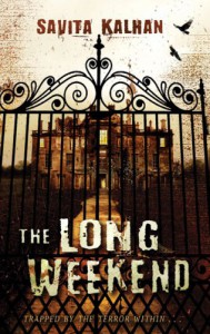 The Long Weekend - Savita Kalhan