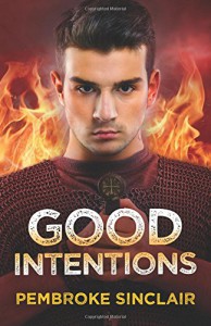 Good Intentions (The Road to Salvation Series) (Volume 3) - Pembroke Sinclair