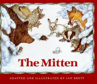 The Mitten - Jan Brett, Jan Brett