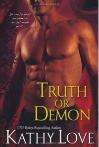 Truth Or Demon - Kathy Love