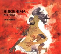 Hiroshima No Pika - Toshi Maruki