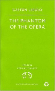 The Phantom of the Opera - Gaston Leroux, Mireille Ribiere