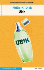 Ubik - Philip K. Dick, David Alabort, Manuel Espin