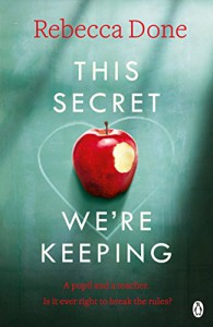 This Secret We're Keeping - Rebecca Done