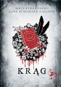 Krąg  - Mats Strandberg, Sara Bergmark Elfgren, Patrycja Włóczyk