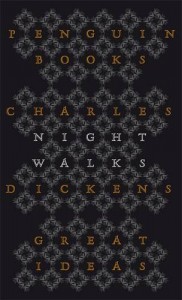 Night Walks - Charles Dickens