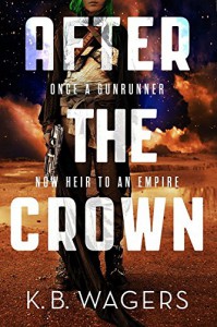After the Crown - K.B. Wagers