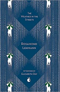 The Weather in the Streets - Rosamond Lehmann