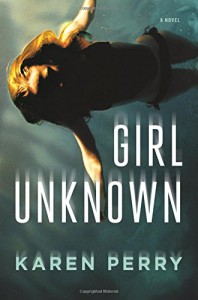 Girl Unknown - Karen Perry