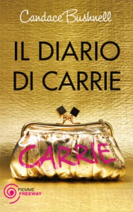 Il Diario di Carrie  - Candace Bushnell