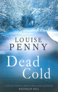 Dead Cold - Louise Penny