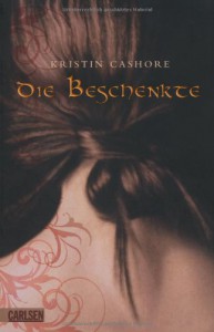 Die Beschenkte - Kristin Cashore