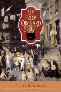 Up from Orchard Street - Eleanor Widmer