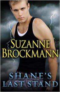 Shane's Last Stand - Suzanne Brockmann