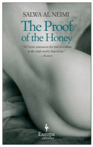 The Proof of the Honey - سلوى النعيمي, Salwa Al Neimi, Cal Perkins