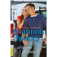 All He Ever Dreamed - Lauren Fortgang, Shannon Stacey