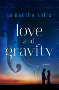 Love and Gravity: A Novel - Samantha Sotto