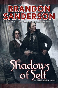 Shadows of Self (Mistborn) - Brandon Sanderson