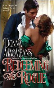 Redeeming the Rogue - Donna MacMeans