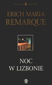 Noc w Lizbonie - Erich Maria Remarque