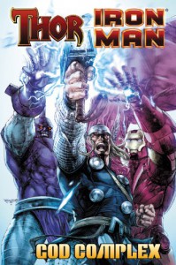 Thor/Iron Man: God Complex - Dan Abnett, Scot Eaton, Andy Lanning