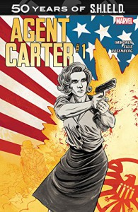 Agent Carter: S.H.I.E.L.D. 50th Anniversary #1 - Kathryn Immonen, Rich Ellis, Declan Shalvey