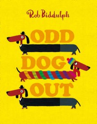 Odd Dog Out - Rob Biddulph