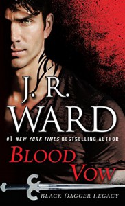 Blood Vow - J.R. Ward