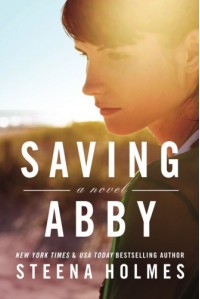 Saving Abby - Steena Holmes