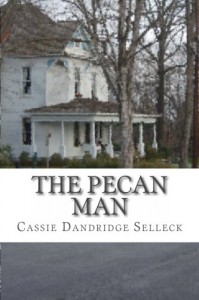 The Pecan Man - Cassie Dandridge Selleck