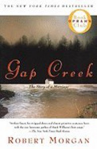 Gap Creek - Robert Morgan