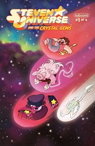 Steven Universe and the Crystal Gems #1 - Josceline Fenton, Chrystin Garland
