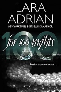For 100 Nights: A 100 Series Novel - Lara Adrian