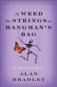 The Weed That Strings the Hangman's Bag  - Alan Bradley