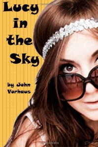 Lucy in the Sky - John Vorhaus