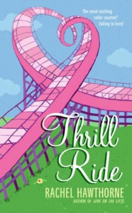 Thrill Ride - Rachel Hawthorne, Jan Nowasky