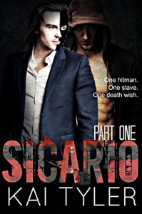 Sicario: Part One (World's End Book 1) - Kai Tyler