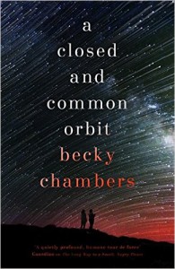 A Closed and Common Orbit (Wayfarers) - Becky Chambers