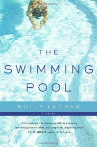 The Swimming Pool - Holly LeCraw