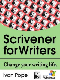 Scrivener for Writers (Windows) - Ivan Pope