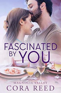 Fascinated by You  - Cora Reed 