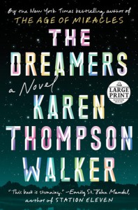 The Dreamers - Karen Thompson Walker