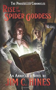 Rise of the Spider Goddess  - Jim C. Hines