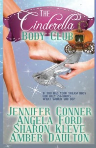 The Cinderella Body Club Collection - Jennifer Conner, Angela Ford, Sharon Kleve, Amber Daulton