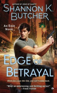 Edge of Betrayal - Shannon K. Butcher