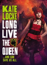 Long Live the Queen  - Kate Locke