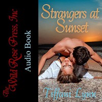 Strangers at Sunset - Jack Leonard, Tiffani Lynn