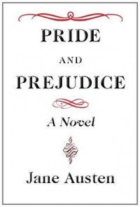 Pride and Prejudice - Jane Austen