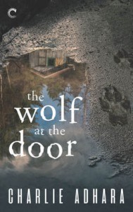 The Wolf at the Door (Big Bad Wolf #1) - Charlie Adhara